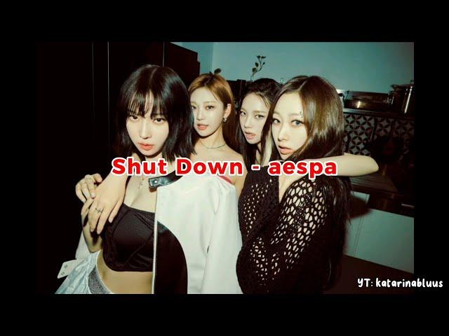 Waht if aespa sings Shut Down by BLACKPINK