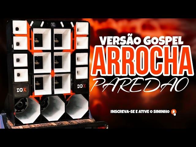 ARROCHA GOSPEL 2024 - LINDO MOMENTO - REPERTÓRIO NOVO