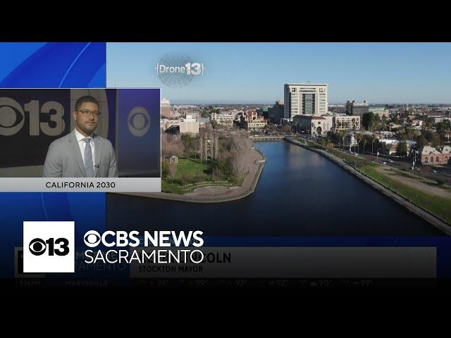 Making Stockton the best city in America | California 2030