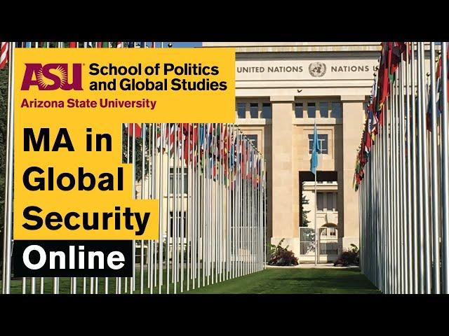 ASU Online MA in Global Security Degree