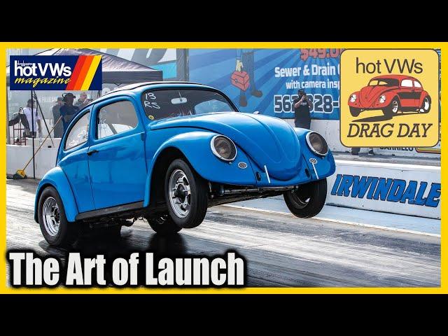 Hot VWs Drag Day The Art of Launch