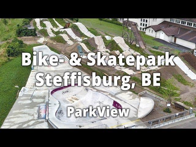 Bike- & Skatepark Steffisburg, BE / Schweiz (2018 | #ParkView Tour 126)