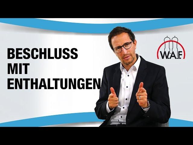 Falsche Berücksichtigung der Enthaltungen | Betriebsrat Video