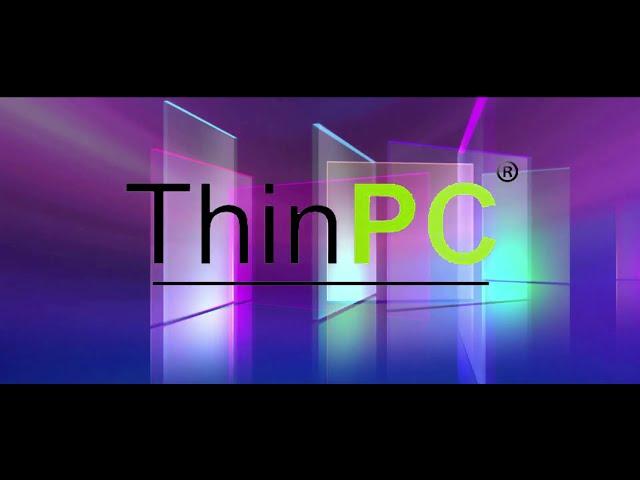 ThinPC Company Profile Video