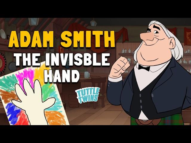 What is the Invisible Hand? - Adam Smith | Tuttle Twins |