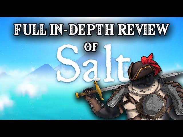 SALT! Full In-Depth Review!