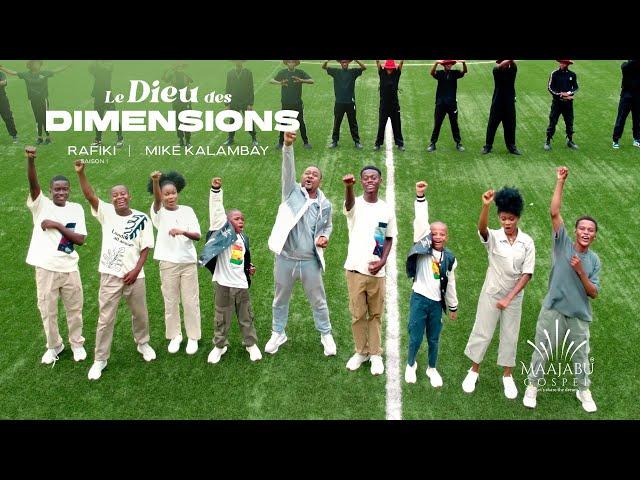 Maajabu Rafiki Saison 1 feat Mike Kalambay - Le Dieu des Dimensions (Clip Officiel)