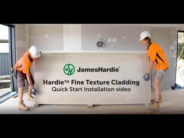 Hardie™ Fine Texture Cladding – Installation Guide