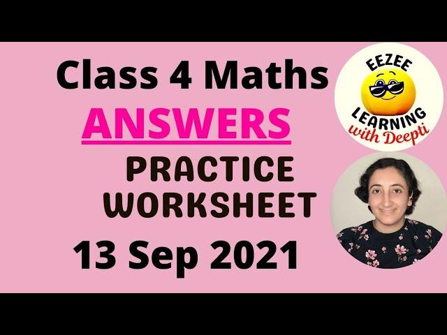 Class 4 Maths Worksheet Answers 13 Sep'21| Add,Subtract,Divide,Multiply,Word Problems| CBSE NCERT