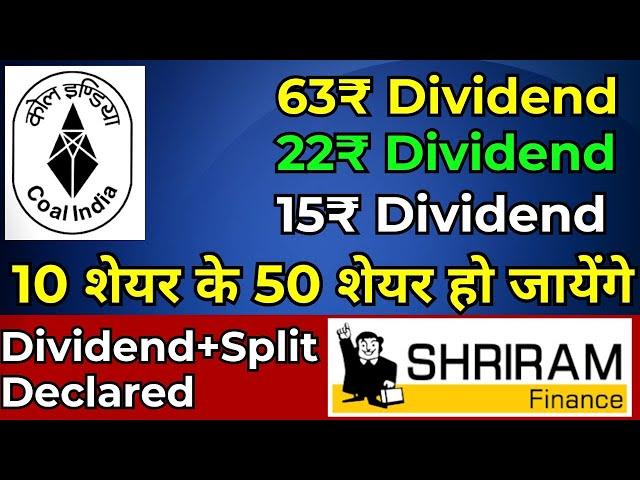 Coal India Dividend  Shriram Finance • Stocks Declared High Dividend, Bonus & Split With Ex Date's