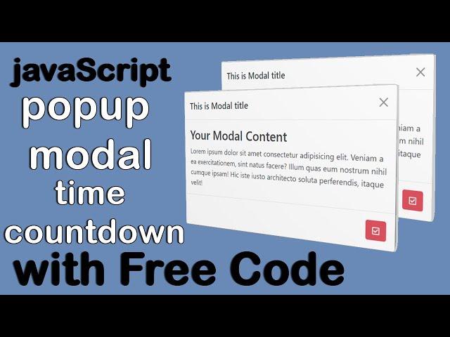 How To Create Popup Modal Or Popup Message Box with time countdown in Javascript