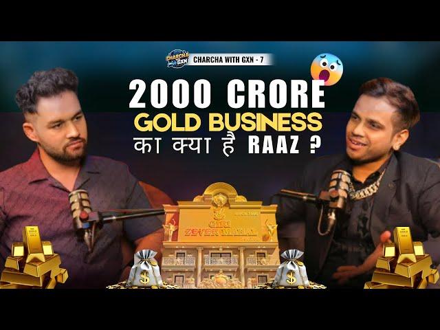 KAISE hai itna SASTA GOLD ? Charcha with GIRI ZEVER MAHAL Owner - Kartik Jewellery Business King 