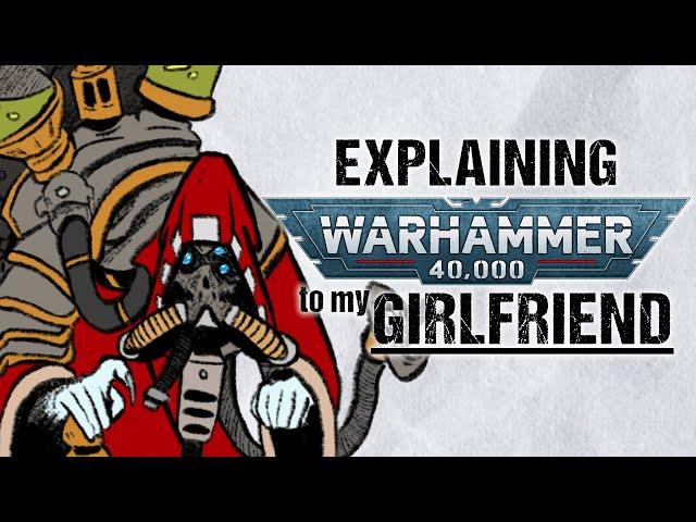 Explaining ADEPTUS MECHANICUS To My Girlfriend | Warhammer 40k Lore