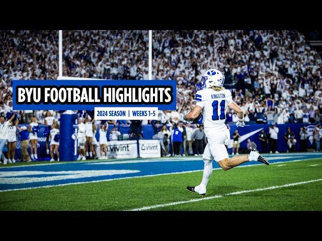 BYU FOOTBALL HIGHLIGHTS || WEEKS 1-5 || 2024 SEASON