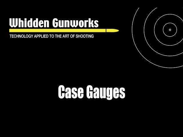 Whidden Gunworks - Case Gauge Instructions