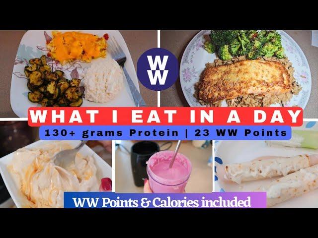 WHAT I EAT IN A DAY | 23 POINTS A DAY | 130+g PROTEIN | CREAMI DESSERT | WW POINTS & CALORIES