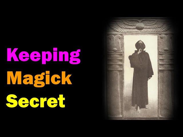 Keeping Magic Secret [Esoteric Saturdays]