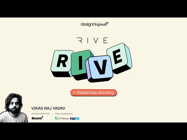 Rive Masterclass for Product Designers | Animations & Interactions Tutorial by Vikas Raj Yadav