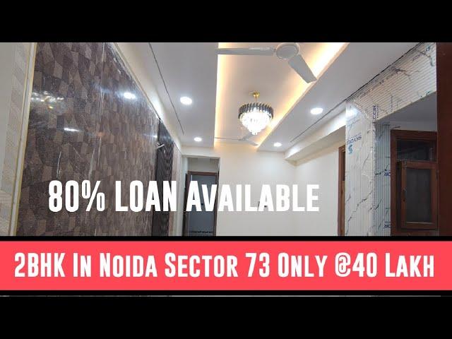 2 BHK In Noida Sector 73 Only @40 Lakh | 2BHK Builder Flat In Noida Near metro sector 52 | #2bhkflat