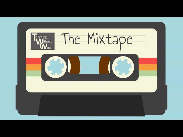 The Mixtape: Creating Podcasts for Online Teaching