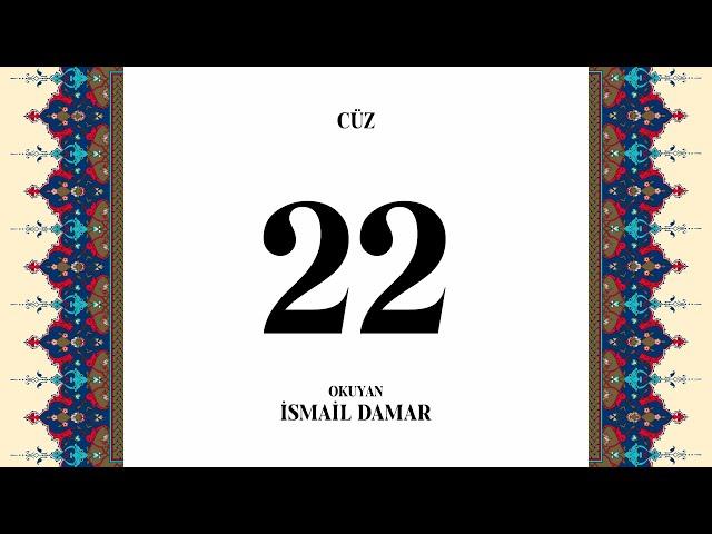 Sayfa Takipli Hızlı Mukabele 22. Cüz İsmail Damar (2020)