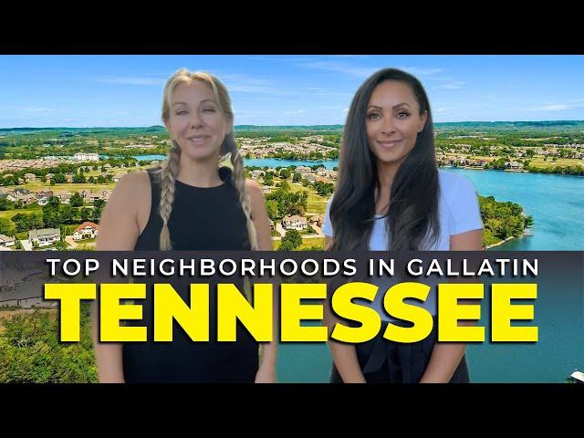 Top Neighborhoods in Gallatin, Tennessee