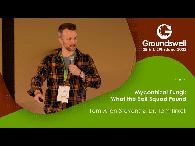 Mycorrhizal Fungi – What the Soil Squad Found - Groundswell 2023