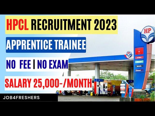 HPCL Recruitment 2023 | Graduate Apprentice trainee | Apply Now!! | Job4freshers