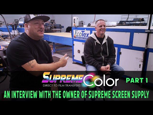 The Man Behind Supreme Screen Supply Company - DTF and Wholesale Talk - Part 1