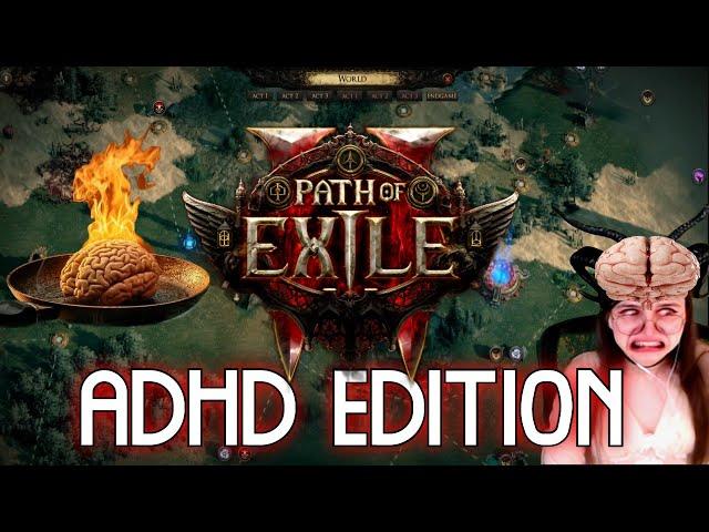 Path of Exile 2 ADHD Edition