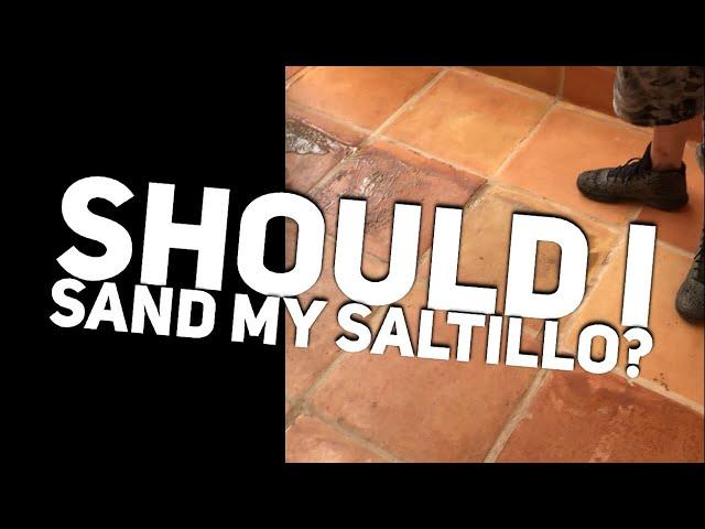 Can Saltillo Tile Be Sanded | Sanding Terracotta Tiles