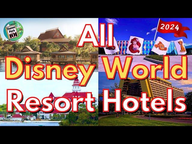 Walt Disney World HOTELS Overview - ALL DISNEY Resorts & Hotels - 2024 - Orlando, Florida