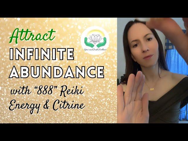 Unlock Abundance: Experience the Power of “888” Reiki Energy & Citrine for Financial Freedom 