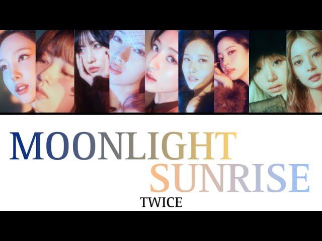 MOONLIGHT SUNRISE / TWICE 【カナルビ・日本語訳・歌詞】