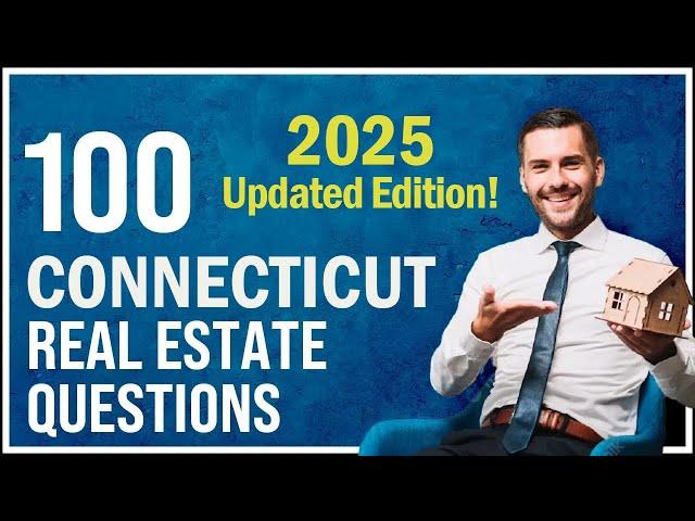 Connecticut Real Estate Exam 2024 (100 Questions with Explained Answers)