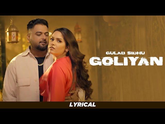 Goliyan (Lyrical) | Gulab Sidhu | Noor Kaur | New Punjabi song 2024 | Planet Recordz