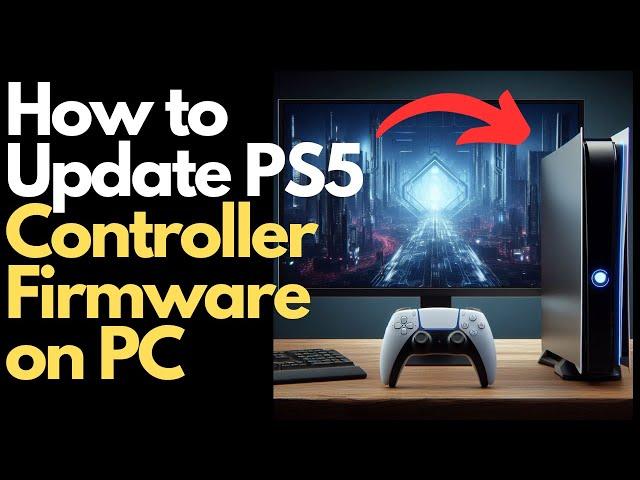 How Do I Update My PS5 Controller On PC