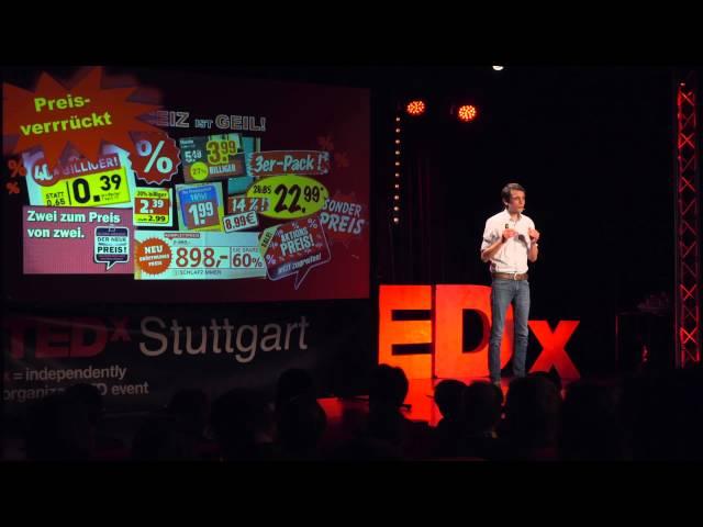 Billig ist teuer | Emanuel Vonarx | TEDxStuttgart