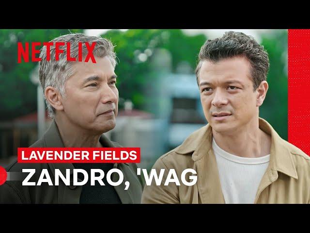 Zandro Takes Matters into His Own Hands | Lavender Fields | Netflix Philippines