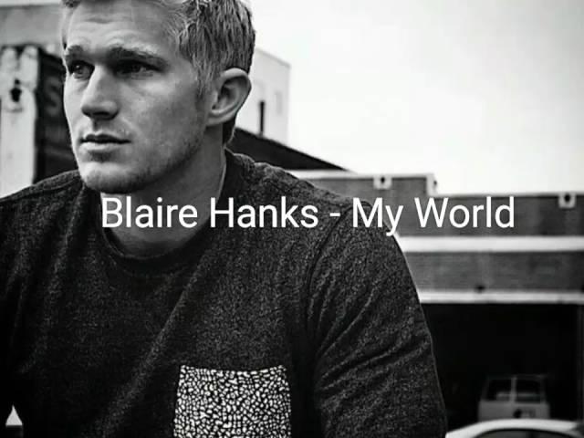 Blaire Hanks - My World(lyrics)