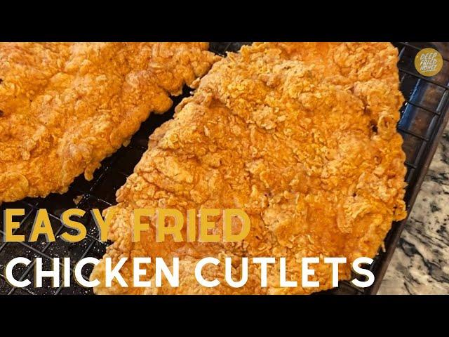 Easy Fried Chicken Cutlets