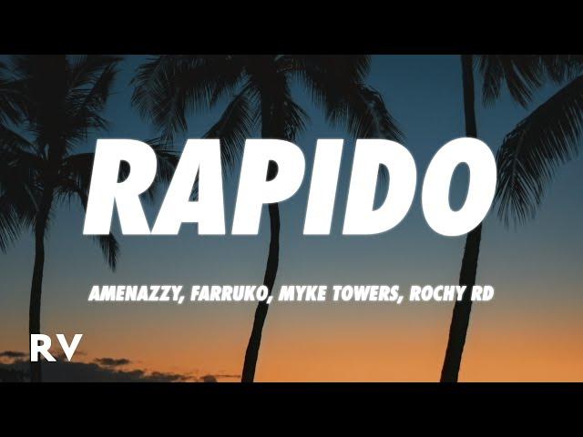 Amenazzy, Farruko, Myke Towers & Rochy RD - Rapido (Letra/Lyrics)