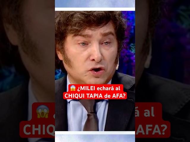 ¿MILEI echará a TAPIA de AFA? | #Milei en guerra con Chiqui Tapia por Asamblea #Argentina #Futbol