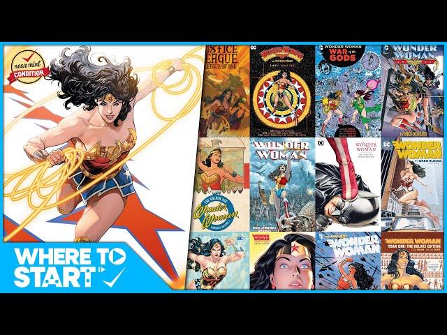 Where to Start Reading Wonder Woman Comics |  Best Wonder Woman Comics in Collected Editions!