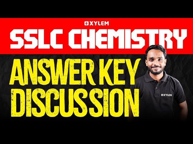 SSLC Christmas Exam Chemistry | Answer Key Discussion | Xylem SSLC