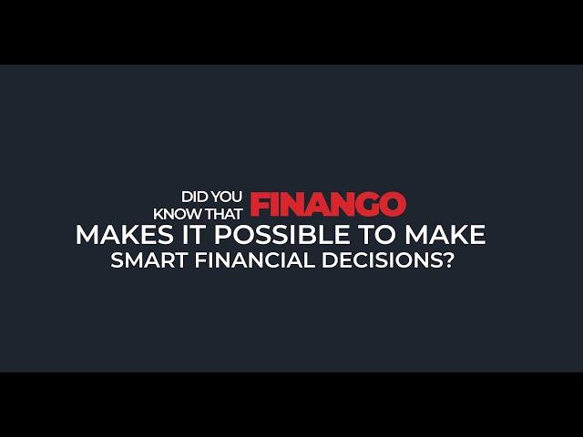 Did you know that FINANGO makes it possible to make smart financial decisions?