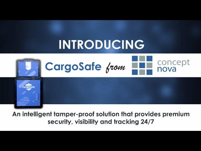 Introducing CargoSafe - A Concept Nova Solution