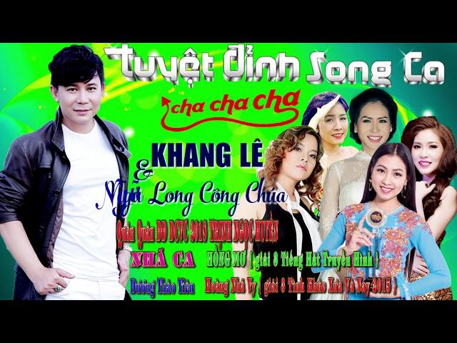 Liên Khúc Nhạc Sống " Nghe Là Mê " CHA CHA CHA | Tuyệt Đỉnh Song Ca | Khang Lê ft Ngũ Long Công Chúa