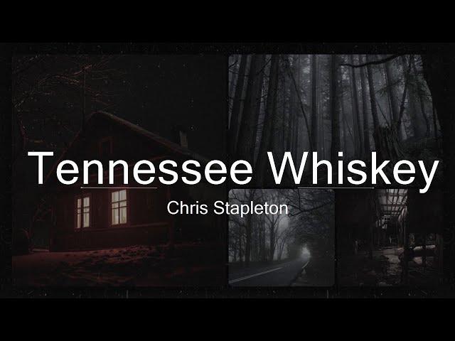 Chris Stapleton - Tennessee Whiskey (Lyrics)  | Music Orion