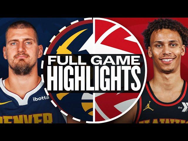 NUGGETS at HAWKS | FULL GAME HIGHLIGHTS | December 8, 2024